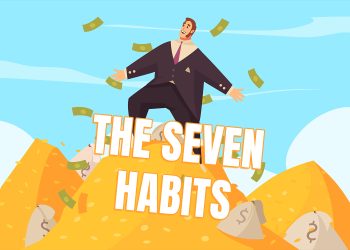 Here Are Our Seven Wealth-Building Habits